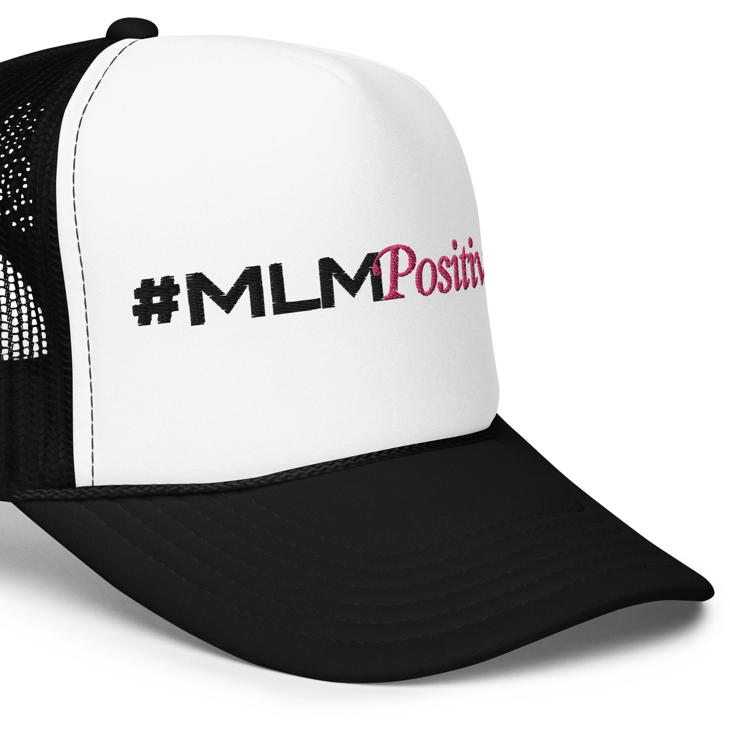 #MLMPositivity Foam Trucker Hat