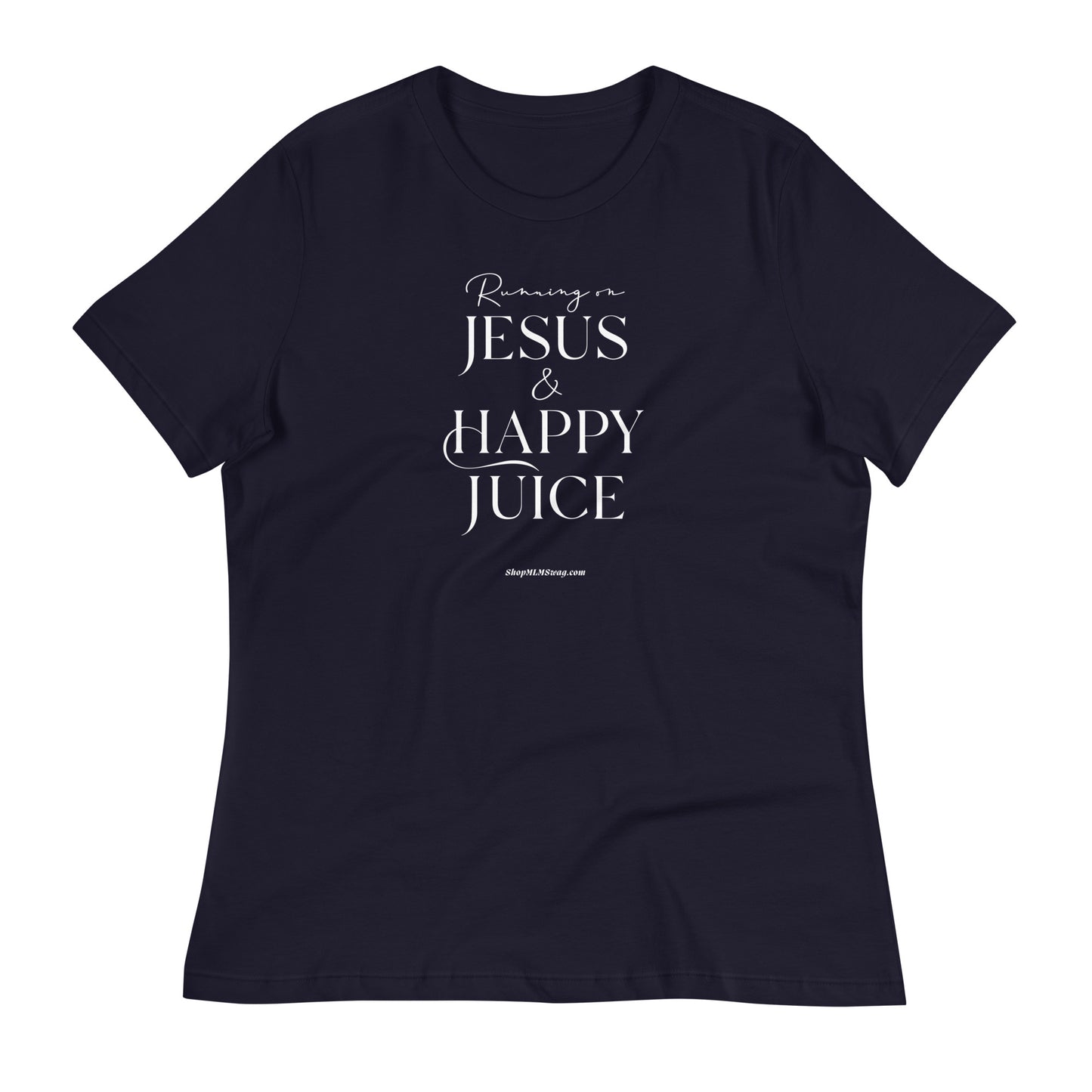 "Running on Jesus & Happy Juice" Light Script T-Shirt